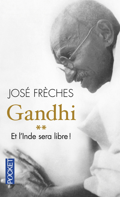GANDHI - TOME 2   -POCKET- ET L-INDE SERA LIBRE !