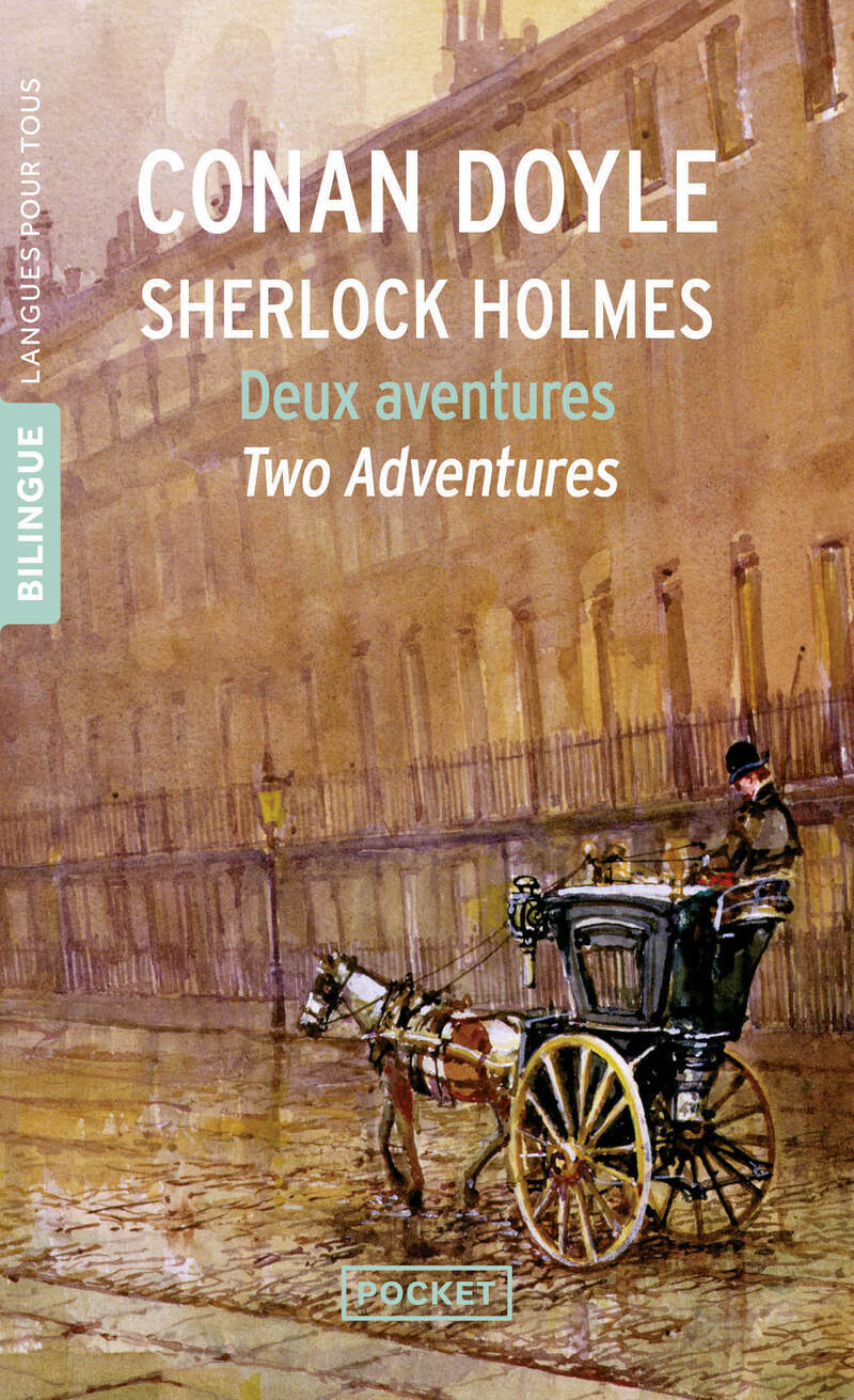 Sherlock Holmes - Deux aventures / Two Adventures