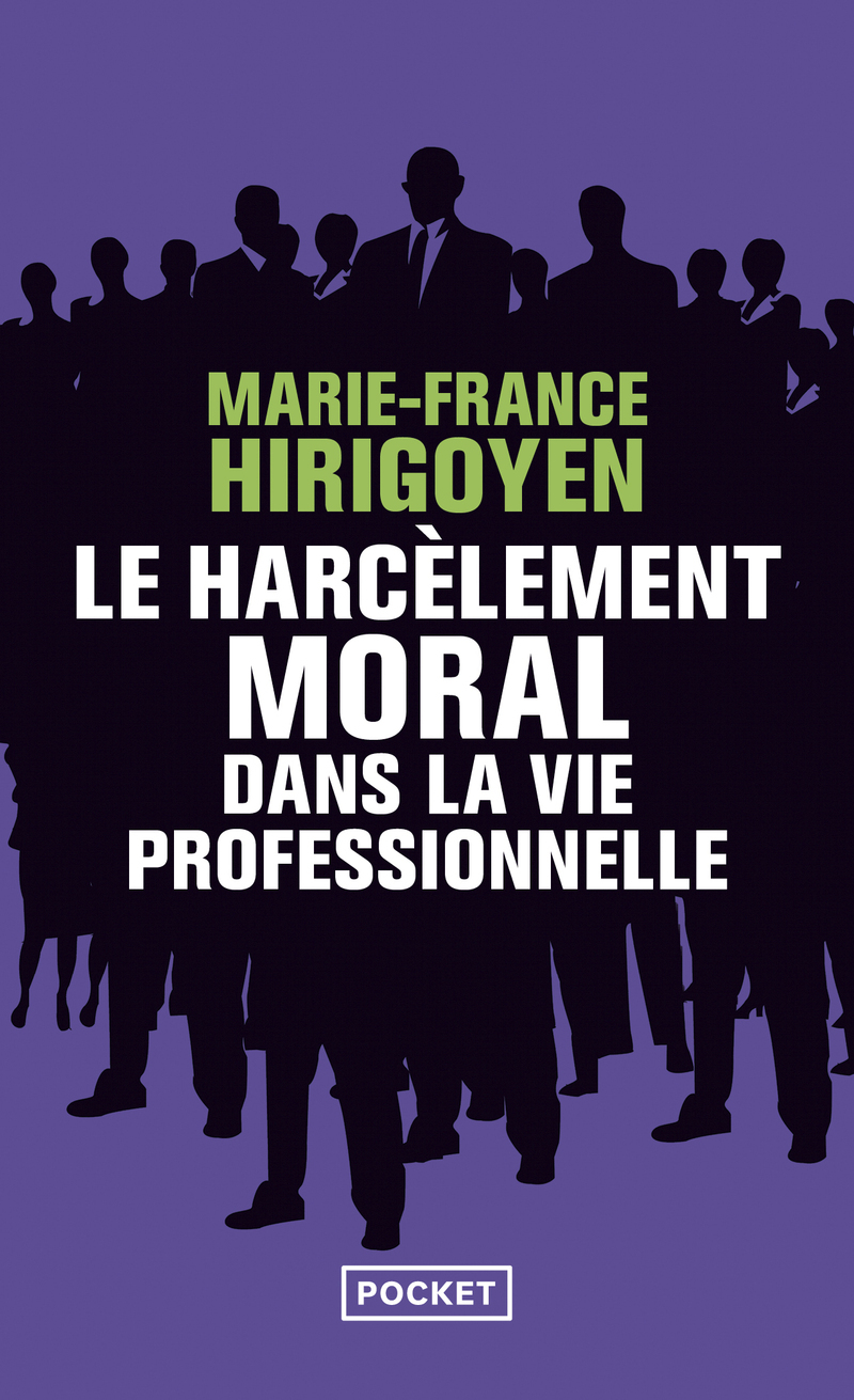 Le harcèlement moral dans la vie professionnelle