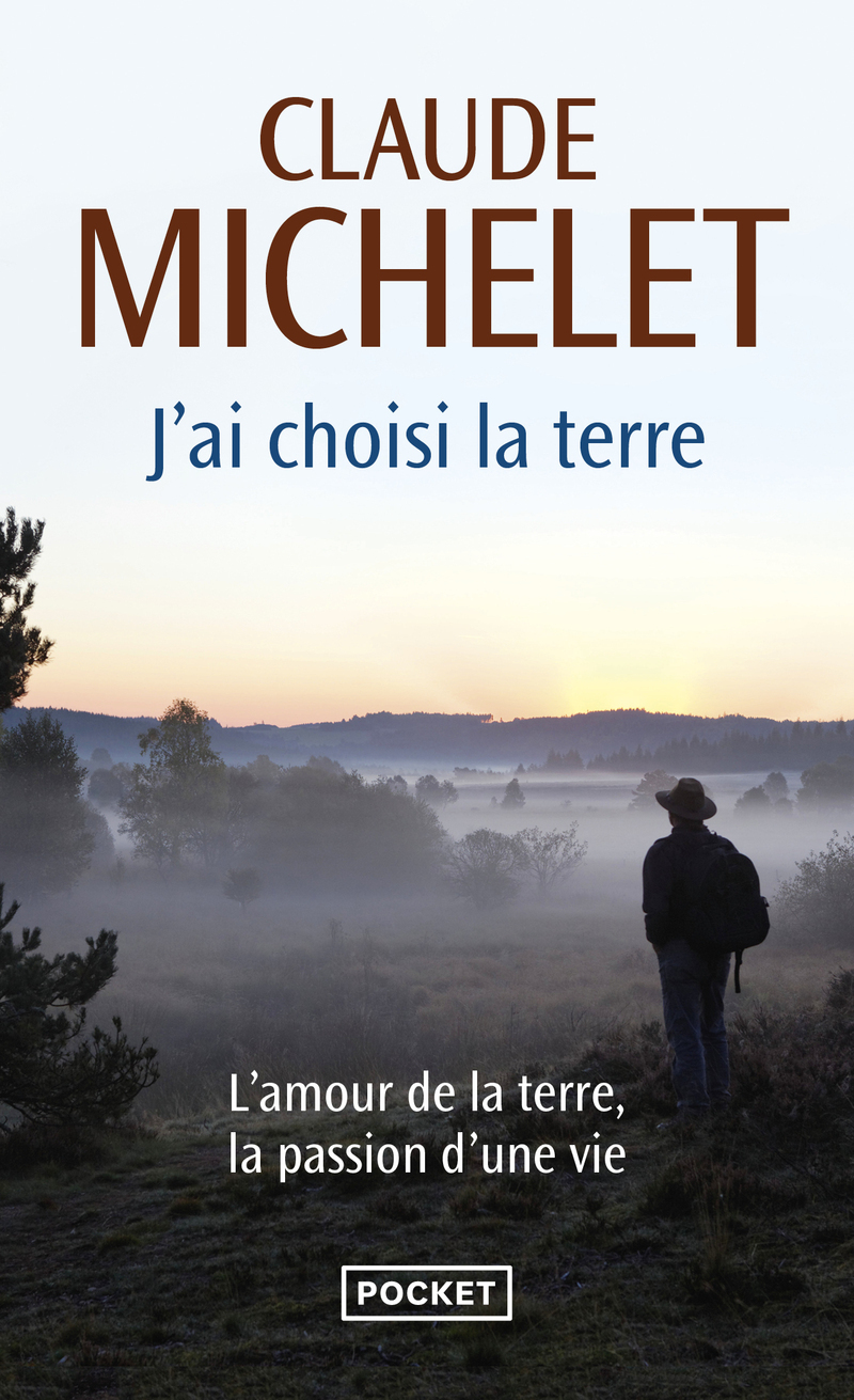 J'ai choisi la terre