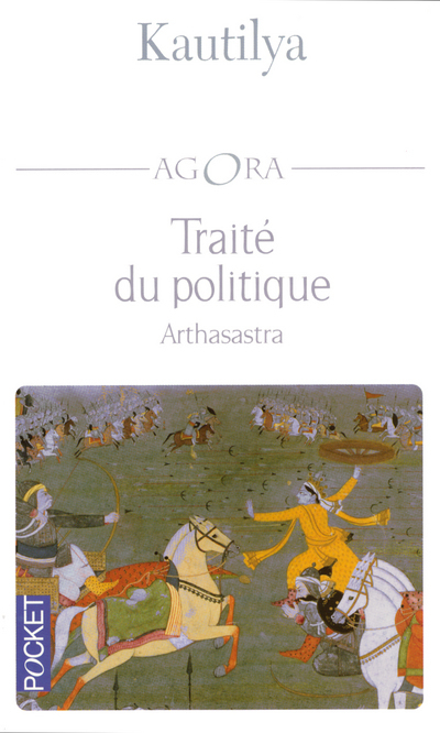 Traité du politique - Arthasastra
