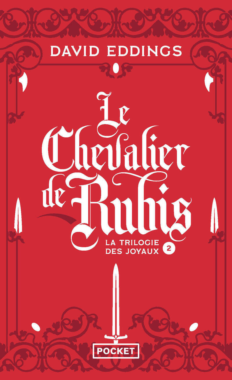 La trilogie des joyaux - tome 2 Le chevalier de rubis