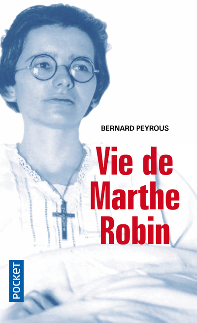 Vie de Marthe Robin