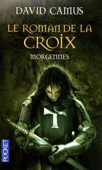 Le roman de la croix - tome 2 Morgennes