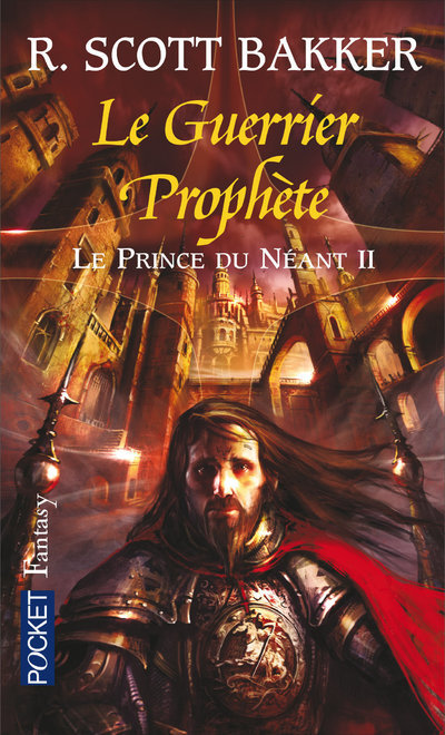Le Prince du Néant - tome 2 Le Guerrier Prophète