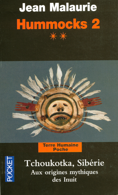 Hummocks 2 Livre 2 Tchoukotka, Sibérie aux origines mythiques des Inuit