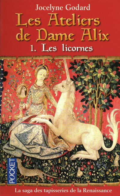 Les Ateliers de Dame Alix - tome 1 Les licornes