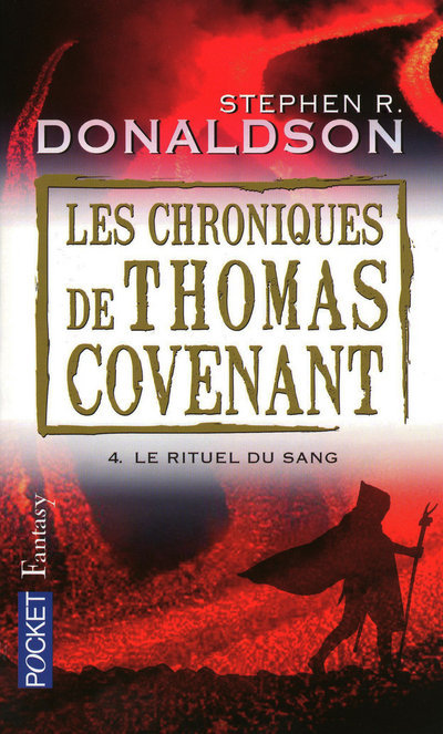 Les chroniques de Thomas Covenant - tome 4 Le rituel du sang