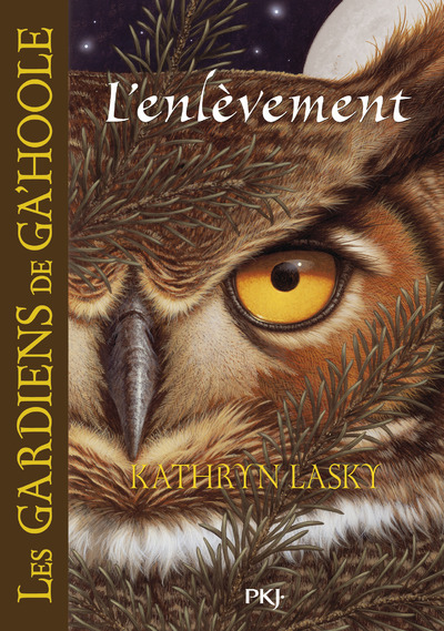 Les Gardiens de Ga'Hoole - tome 1 L'enlèvement