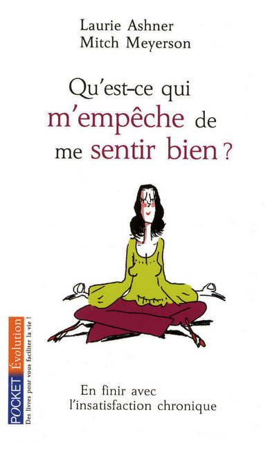 Qu'est-ce qui m'empêche de me sentir bien ?