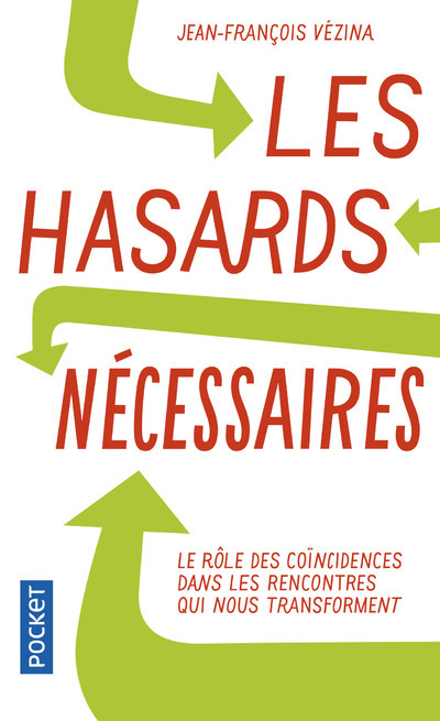 Les hasards nécessaires