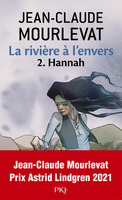 La rivière à l'envers - tome 2 Hannah