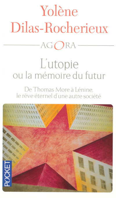L'utopie ou la mémoire du futur
