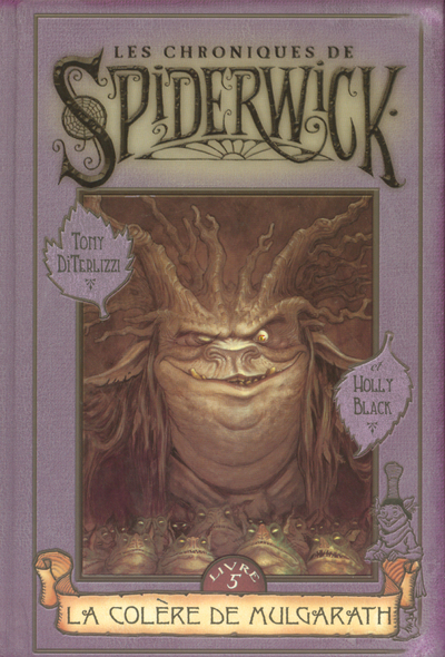 Les chroniques de Spiderwick - tome 5 La colère de Mulgarath
