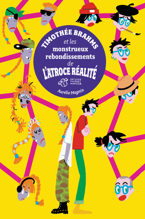 Timothée Brahms et les monstrueux rebondissements de l'atroce réalité