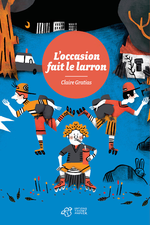L'occasion fait le larron
