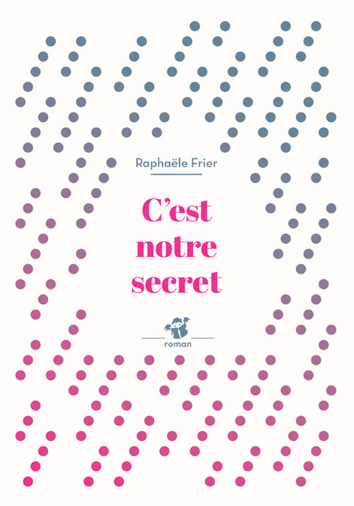 C'est notre secret