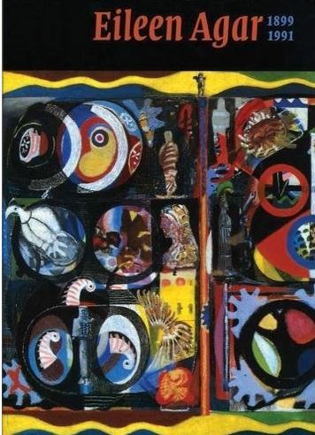 Eileen Agar: 1899-1991 /anglais