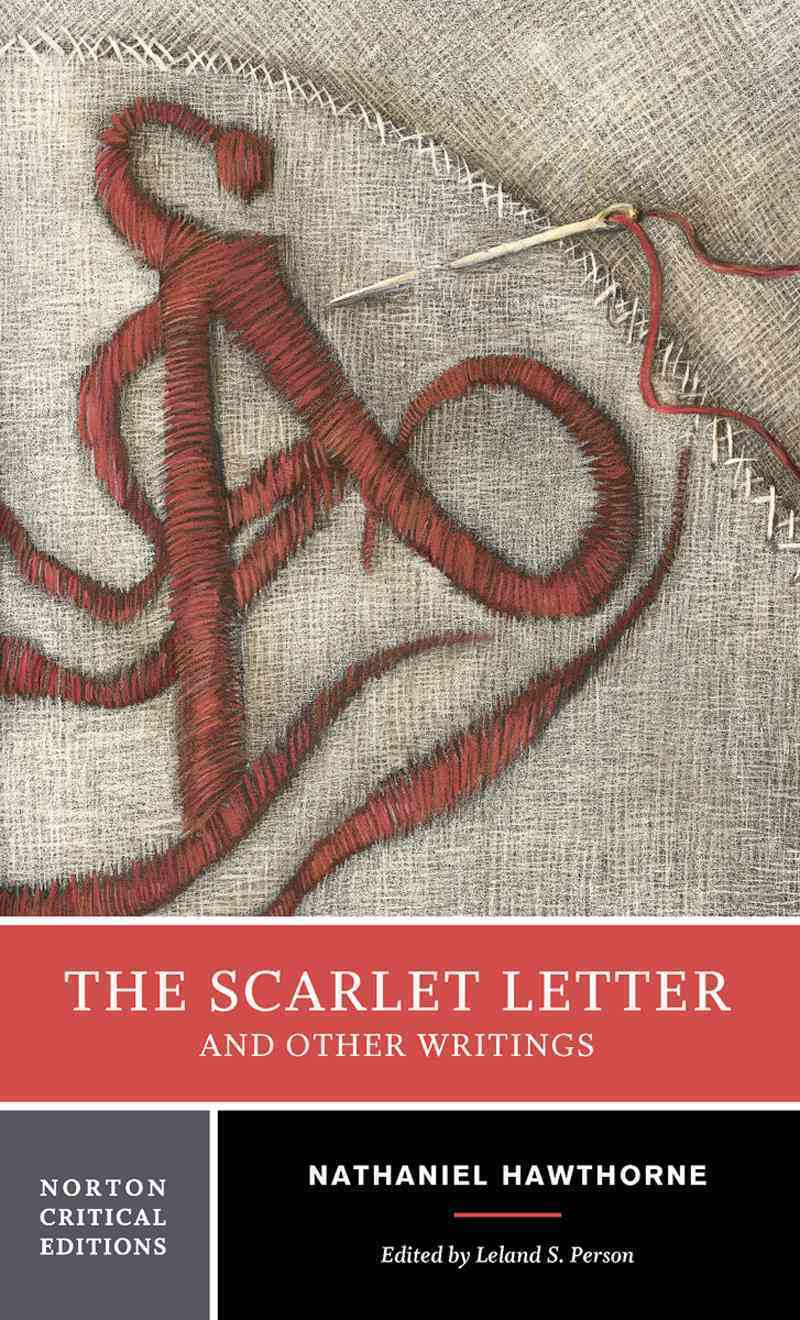 The Scarlett Letter and Other Writings