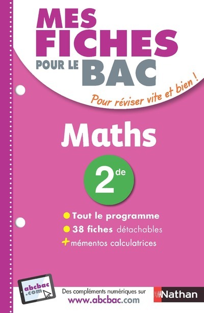 Mes fiches ABC du BAC Mathématiques 2de