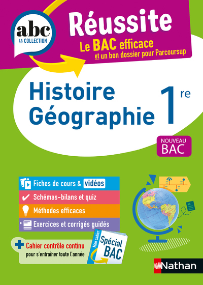 ABC Réussite Histoire Géographie 1re