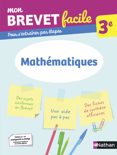 Mon Brevet facile - Mathématiques 3e