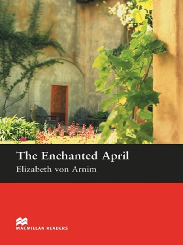 Macmillan Readers Enchanted April The Intermediate Reader