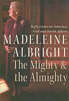 The Mighty and the Almighty