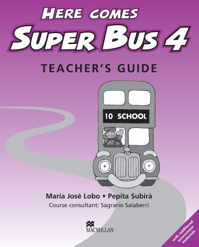 Here Comes Super Bus 4 Teacher Book Swiss edition