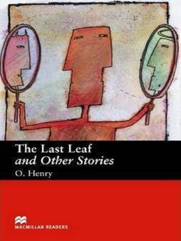 Macmillan Readers Last Leaf The and Other Stories Beginner