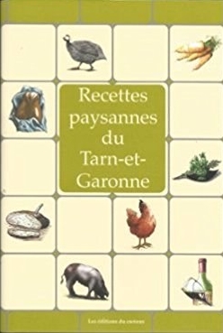 RECETTES PAYSANNES TARN ET GARONNE (BP)