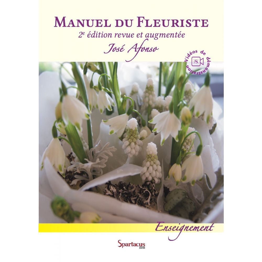 Manuel du Fleuriste -2e édition