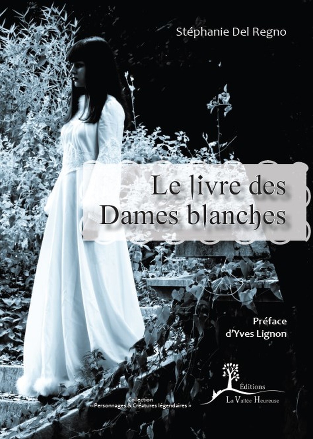 Le livre des Dames blanches