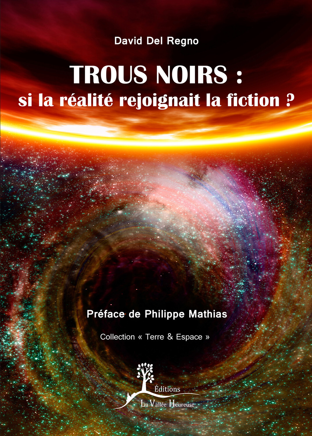 Trous noirs : si la réalité rejoignait la fiction ?