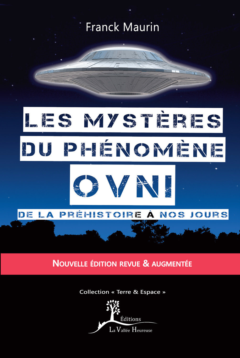 Les mystères du phénomène Ovni - De la préhistoire à nos jours