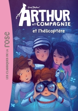 ARTHUR ET CIE 06 - ARTHUR ET CIE ET L'HELICOPTERE