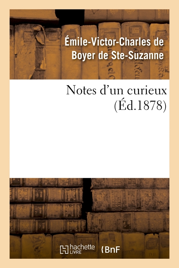 Notes d'un curieux (Éd.1878)