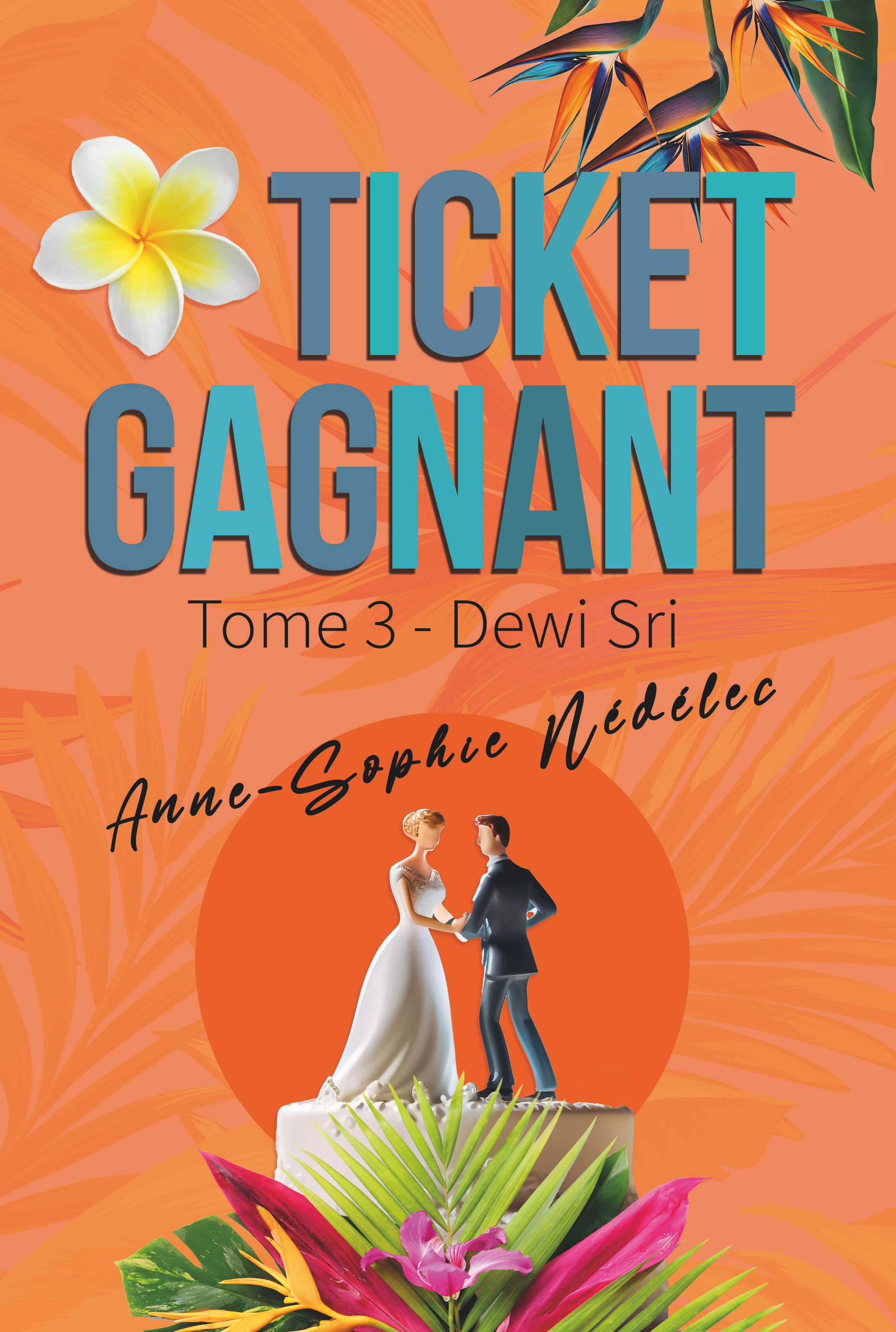Ticket gagnant Tome 3. Dewi Sri