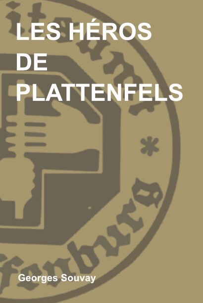 Les Héros de Plattenfels