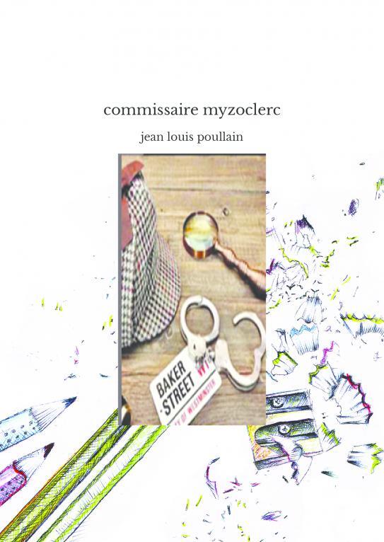 commissaire myzoclerc