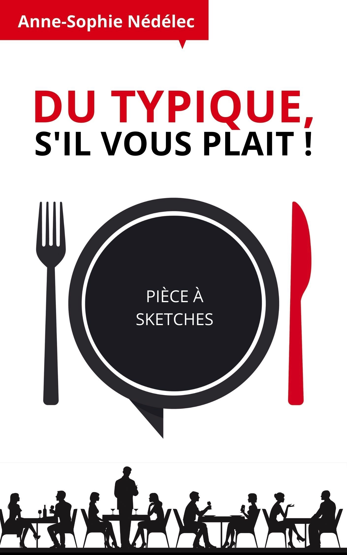 Du typique, s'il vous plait!