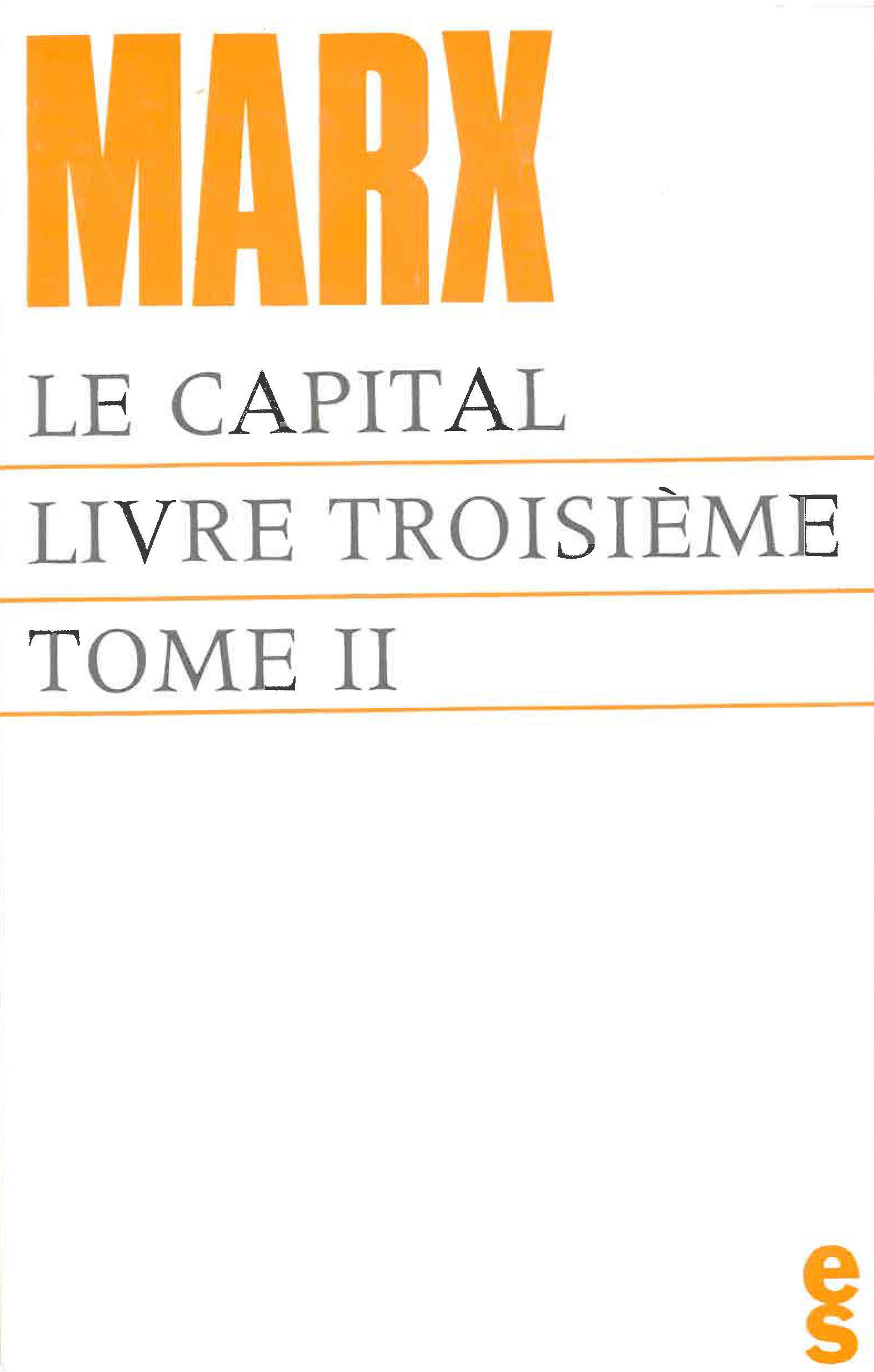 Capital  (Le ) Livre 3 T02