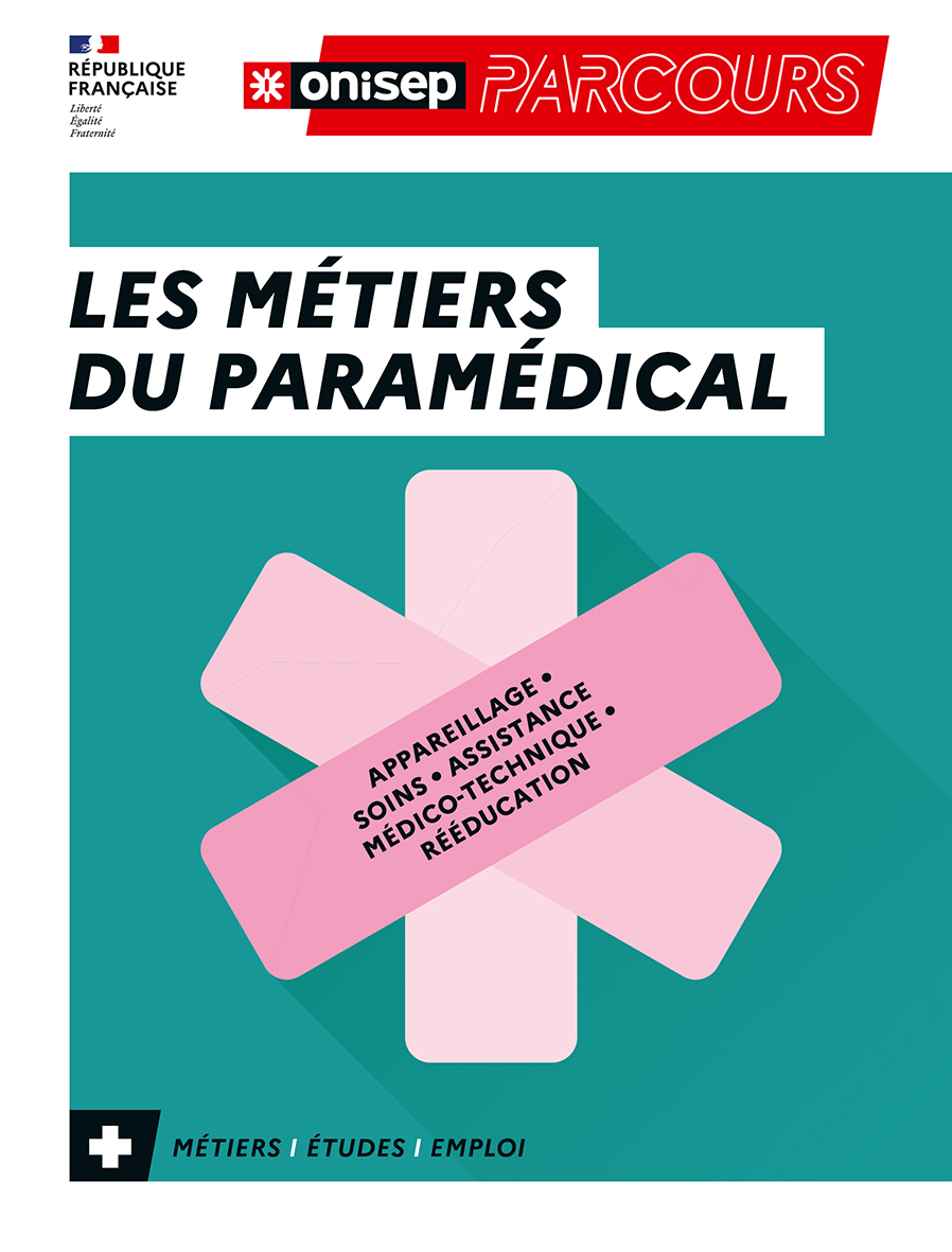 LES METIERS DU PARAMEDICAL