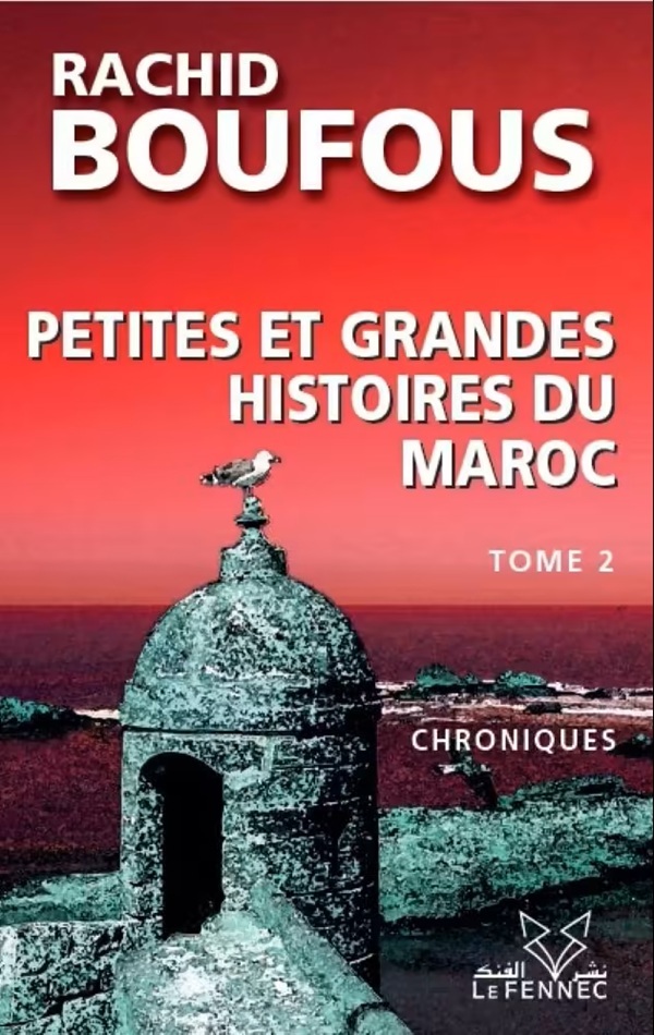 Petites et grandes histoires du Maroc - Tome 2