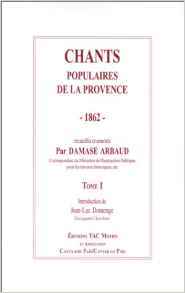CHANTS POPULAIRES DE LA PROVENCE - 1862