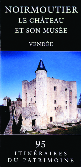 Noirmoutier - Le château et son musée