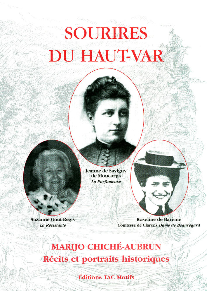 Sourires du haut-var. recits et portraits historiques