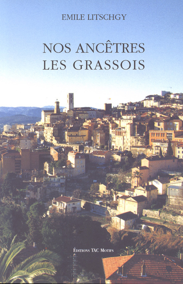 Nos ancetres les grassois