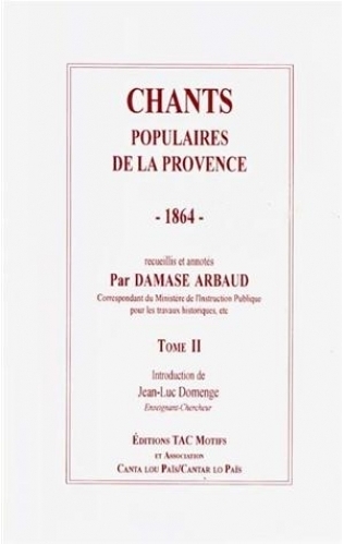 CHANTS POPULAIRES DE LA PROVENCE - 1864