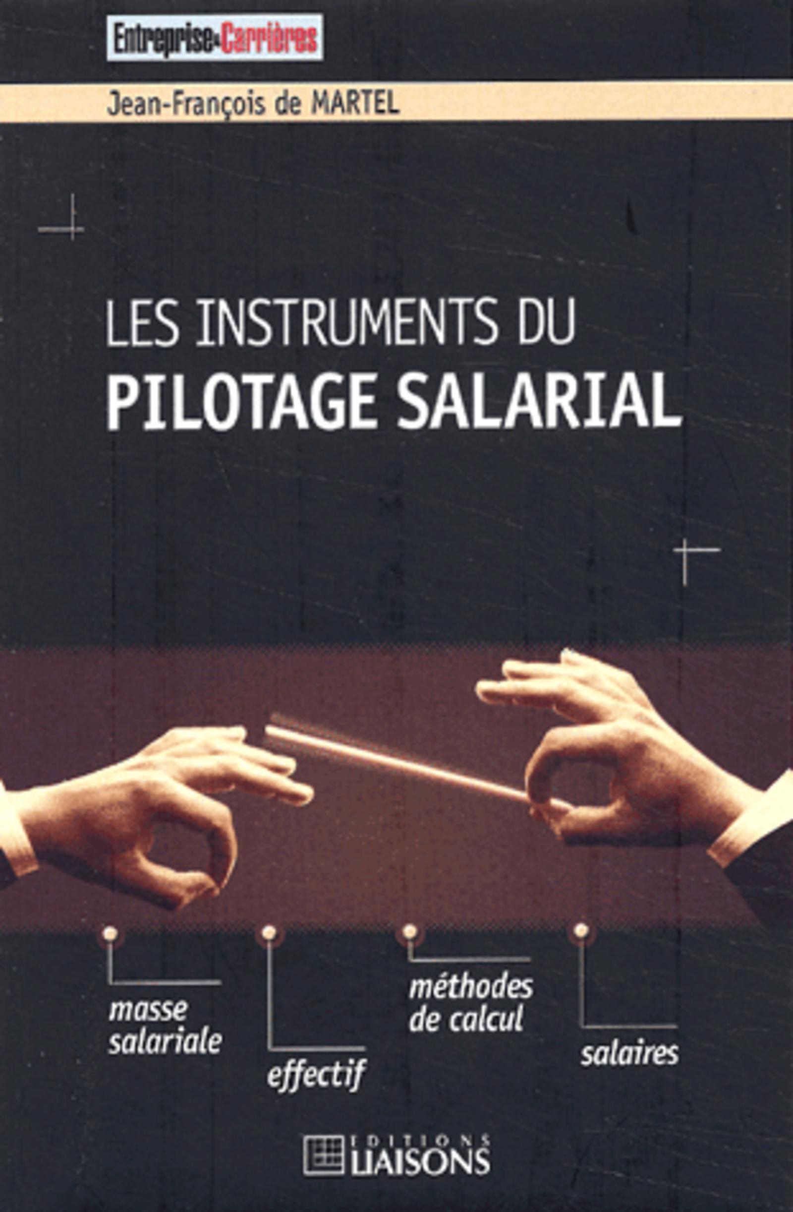Les instruments du pilotage salarial